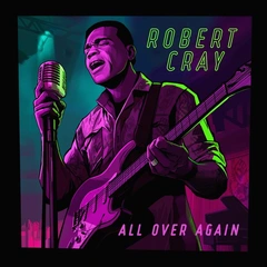 Robert Cray All Over Again (LP)