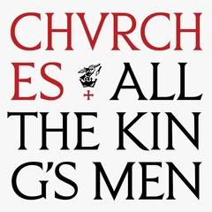 Chvrches All The King's Men - LTD (LP)