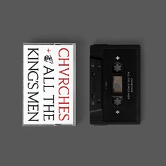 Chvrches All The King's Men (MC)