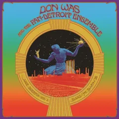 Don Was And The Pan-Detroit Ensemble Live Dispatch Vol. 1: Blues… - LTD (LP)