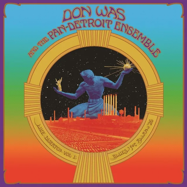 Don Was And The Pan-Detroit Ensemble Live Dispatch Vol. 1: Blues For… (LP) 