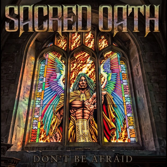 Sacred Oath Don't Be Afraid (CD) 