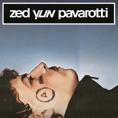 Zed Yun Pavarotti Unmiracle (LP)
