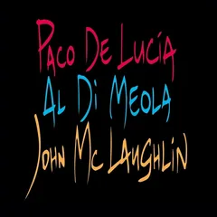 Paco de Lucia, Di Meola, McLaughlin The Guitar Trio - LTD (LP)