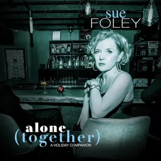 Sue Foley Alone (Together): A Holiday… (LP)