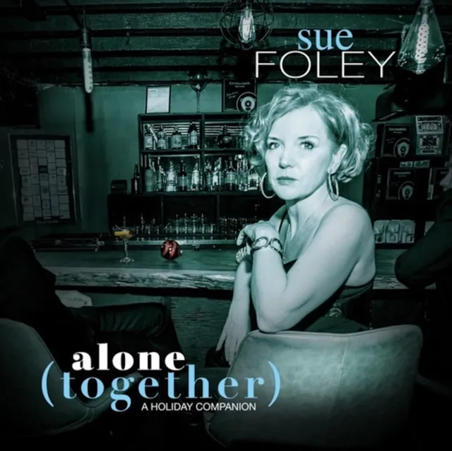 Sue Foley Alone (Together): A Holiday… (LP) 