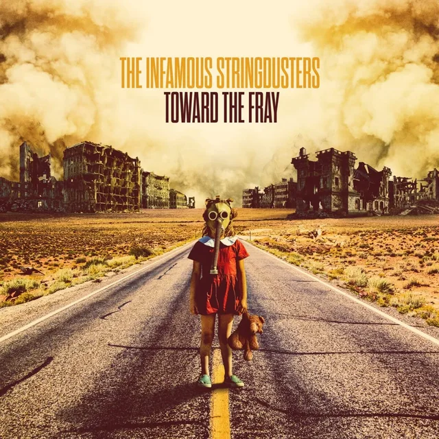 The Infamous Stringdusters Toward The Fray (2LP) 