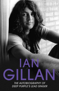 Ian Gillan Ian Gillan: The Autobiography Of… (BOK)