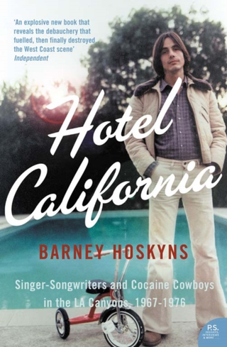 Barney Hoskyns Hotel California (BOK)