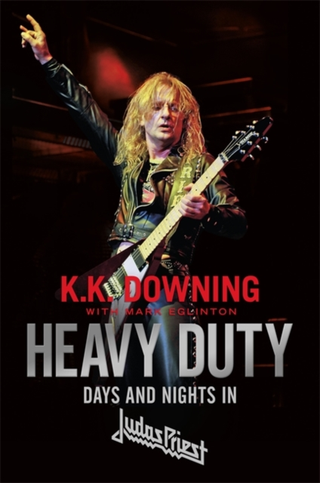 K.K. Downing Heavy Duty: Days And Nights In… (BOK)