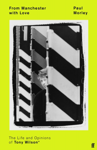 Paul Morley From Manchester With Love… (BOK)