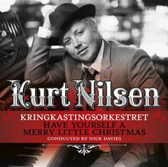 Kurt Nilsen Have Yourself A Merry Little … (CD)