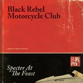 Black Rebel Motorcycle Club Specter At The Feast (2LP)