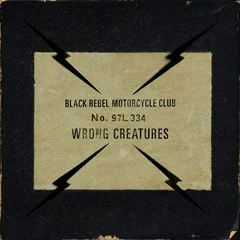 Black Rebel Motorcycle Club Wrong Creatures (2LP)