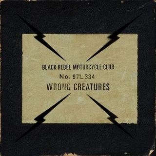 Black Rebel Motorcycle Club Wrong Creatures (2LP)
