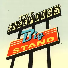 The Sheepdogs The Sheepdogs' Big Stand (CD)
