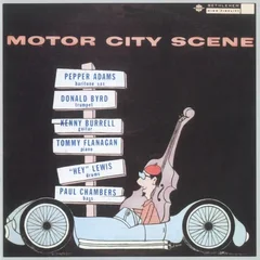 Pepper Adams &amp; Donald Byrd Motor City Scene (LP)