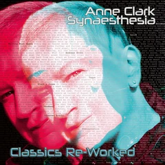 Anne Clark Synaesthesia - Classics Re-Worked (2LP)