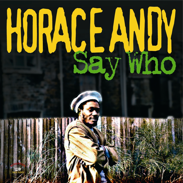 Horace Andy Say Who (CD) 