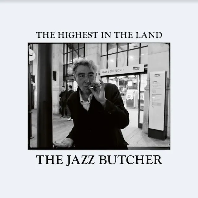 The Jazz Butcher Highest In The Land (LP) 