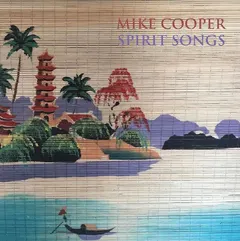 Mike Cooper Spirit Songs (LP)