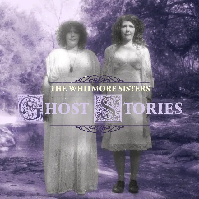 The Whitmore Sisters Ghost Stories (LP) 