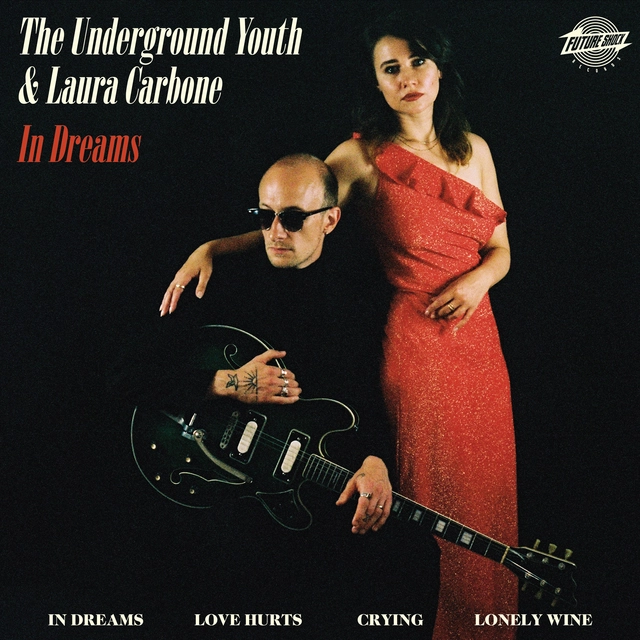 The Underground Youth & Laura Carbone In Dreams (10") 
