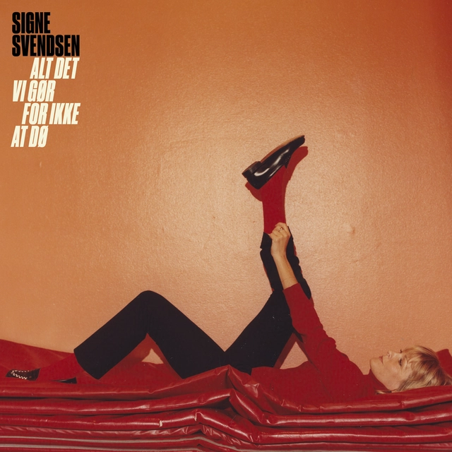 Synne Svendsen Alt Det Vi Gør For Ikke At Dø (LP) 