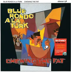 Blue Rondo A La Turk Chewing The Fat - LTD (2LP)