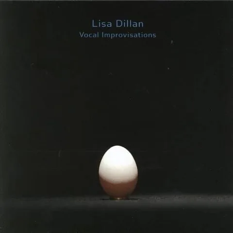Lisa Dillan Vocal Improvisations (CD) 