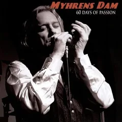 Myhrens Dam 60 Days Of Passion (CD)