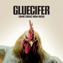 Gluecifer Same Drug New High (CD)