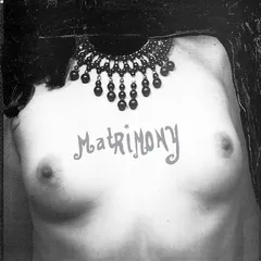 Matrimony Kitty Finger (LP)