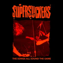 The Supersuckers Songs All Sound The Same (LP)