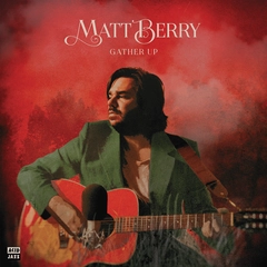 Matt Berry Gather Up (Ten Years On Acid Jazz) (2LP)