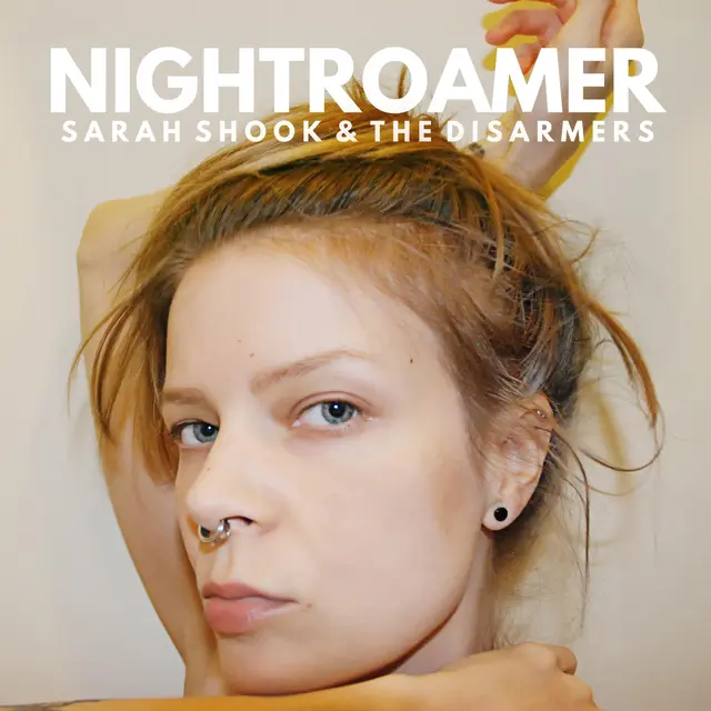 Sarah Shook & The Disarmers Nightroamer - LTD (LP) 