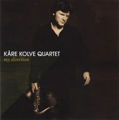 Kåre Kolve Quartet My Direction (CD)