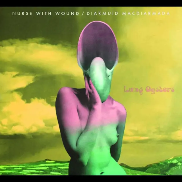 Nurse With Wound Lung Oysters (CD) 