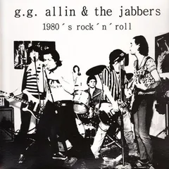 GG Allin &amp; The Jabbers 1980's Rock'N'Roll (LP)