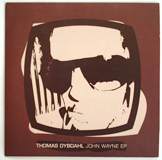 Thomas Dybdahl John Wayne EP (CD)