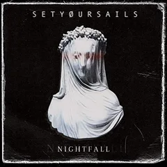 Setyøursails Nightfall (LP)