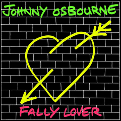 Johnny Osbourne Fally Lover (LP)