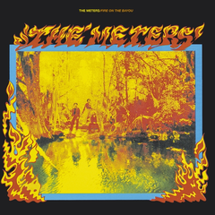 The Meters Fire On The Bayou (CD)