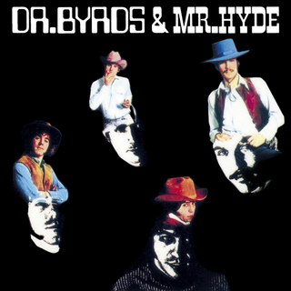 The Byrds Dr. Byrds &amp; Mr. Hyde (CD)