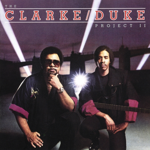 Stanley Clarke & George Duke Clarke/Duke Project II (CD) 
