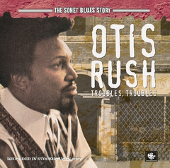 Otis Rush Sonet Blues Story (CD)