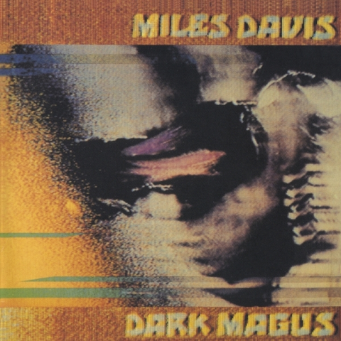 Miles Davis Dark Magus (2CD) 