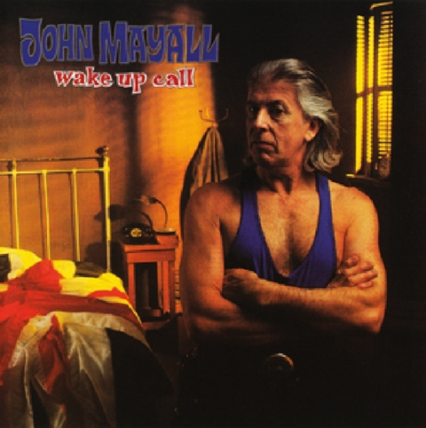 John Mayall Wake Up Call (CD) 
