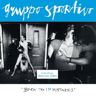 Gruppo Sportivo Back To 19 Mistakes (CD)