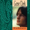 Gene Clark Echoes (CD)